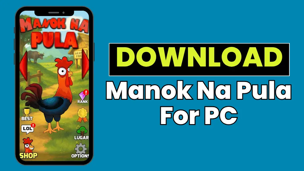 How to download Manok Na Pula on PC
