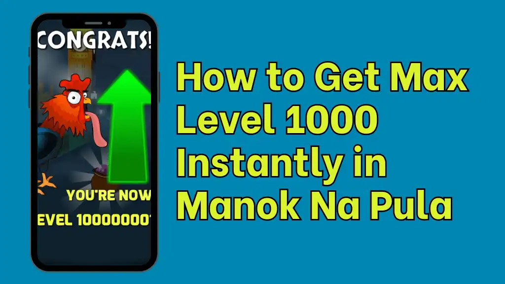How to Level Up Fast in Manok Na Pula MOD APK (Max Level 1000) 3 How to Get Max Level 1000 Instantly in Manok Na Pula