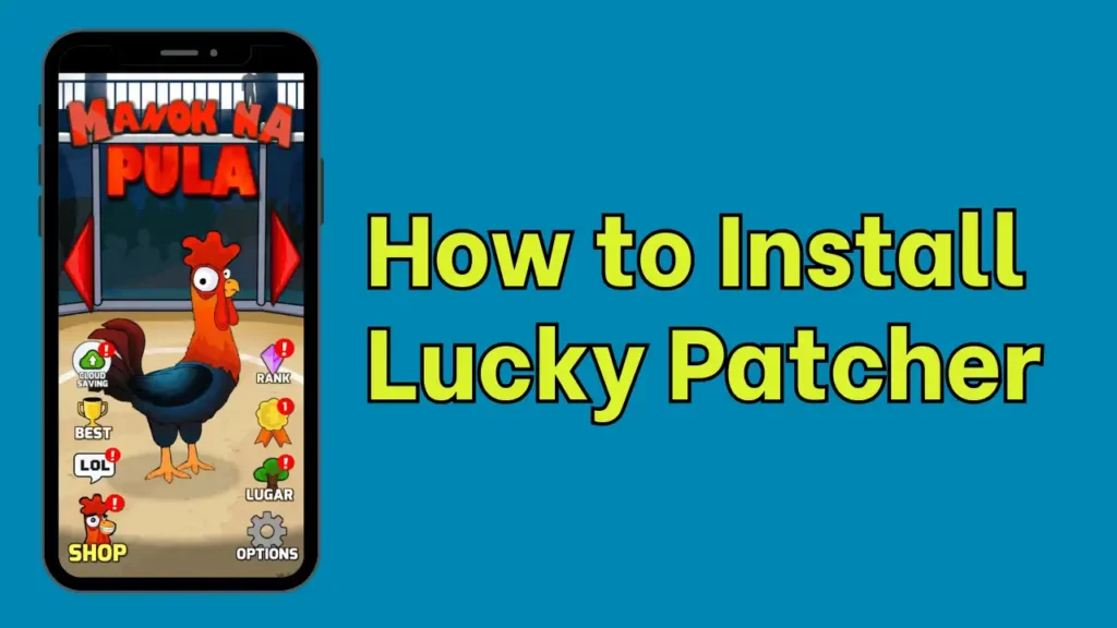 How to Use Lucky Patcher in Manok Na Pula? (Full Guide 2026) 3 How to Install Lucky Patcher