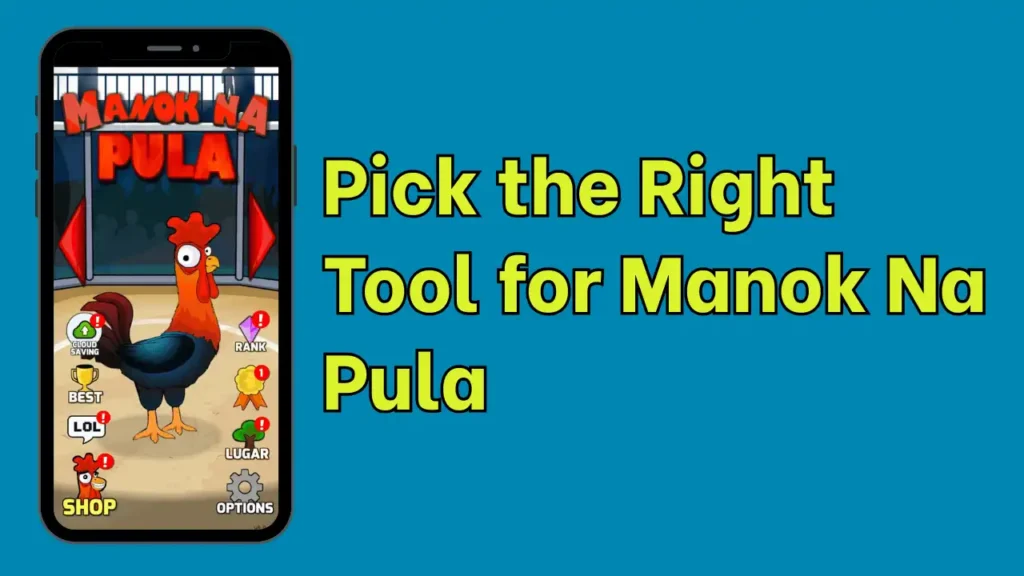 How to Use Lucky Patcher in Manok Na Pula? (Full Guide 2026) 9 Pick the Right Tool for Manok Na Pula